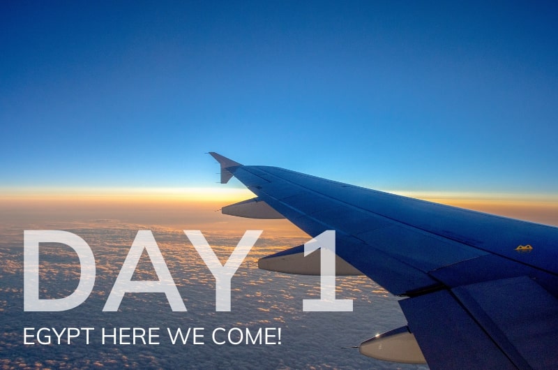 Egypt Itinerary Day 1